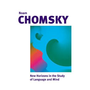 New-Horizons-in-the-Study-of-Language-and-Mind