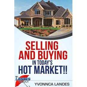 Selling-and-Buying-in-Todays-Hot-Market