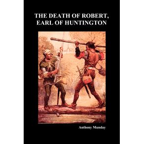 The-Death-of-Robert-Earl-of-Huntington--Paperback-