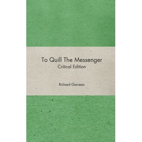 To-Quill-the-Messenger
