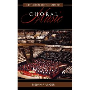 Historical-Dictionary-of-Choral-Music