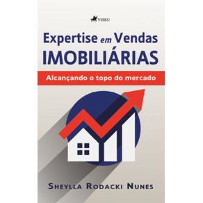 Expertise-em-Vendas-Imobiliarias--Alcancando-o-Topo-do-Mercado