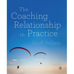 The-Coaching-Relationship-in-Practice