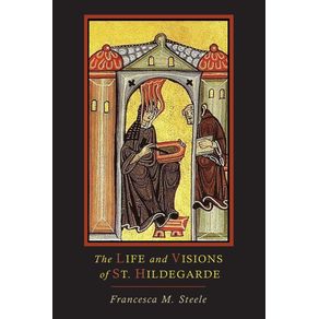 The-Life-and-Visions-of-St.-Hildegarde