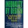 Inequality-by-Design
