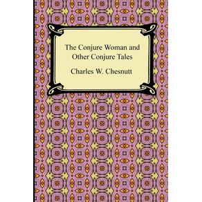 The-Conjure-Woman-and-Other-Conjure-Tales