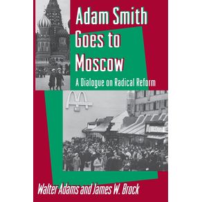 Adam-Smith-Goes-to-Moscow