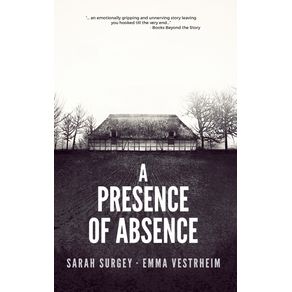 A-Presence-of-Absence--The-Odense-Series-Book--1-