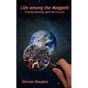 Life-among-the-Maggots