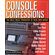 Console-Confessions
