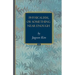 Physicalism-or-Something-Near-Enough