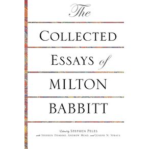 The-Collected-Essays-of-Milton-Babbitt