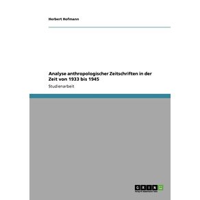 Analyse--anthropologischer--Zeitschriften-in-der-Zeit-von-1933-bis-1945