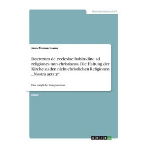 Decretum-de-ecclesiae-habitudine-ad-religiones-non-christianas.-Die-Haltung-der-Kirche-zu-den-nicht-christlichen-Religionen-Nostra-aetate