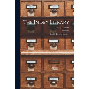 The-Index-Library;-Vol-2-(1625-1649)