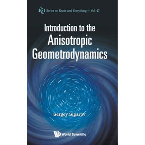 Introduction-to-the-Anisotropic-Geometrodynamics