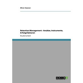 Retention-Management.-Ansatze-Instrumente-Erfolgsfaktoren