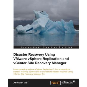 Disaster-Recovery-Using-Vmware-Vsphere-r--Replication-and-Vcenter-Site-Recovery-Manager