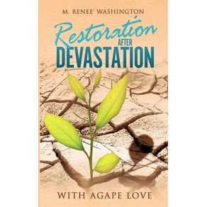 Restoration-After-Devastation