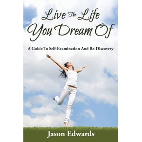 Live-The-Life-You-Dream-Of