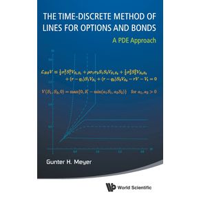 TIME-DISCRETE-METHOD-OF-LINES-FOR-OPTIONS-AND-BONDS-THE