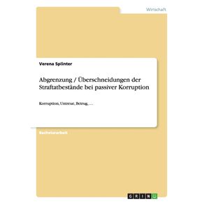Abgrenzung---Uberschneidungen-der-Straftatbestande-bei-passiver-Korruption