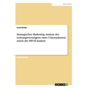 Strategisches-Marketing.-Analyse-des-Leistungsvermogens-eines-Unternehmens-durch-die-SWOT-Analyse