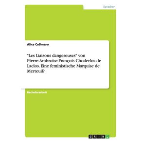 Les-Liaisons-dangereuses-von-Pierre-Ambroise-Francois-Choderlos-de-Laclos.-Eine-feministische-Marquise-de-Merteuil-