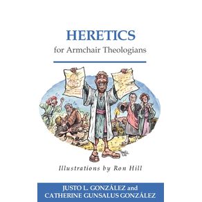Heretics-for-Armchair-Theologians