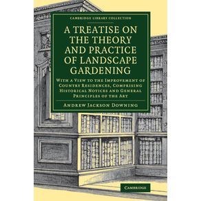 A-Treatise-on-the-Theory-and-Practice-of-Landscape-Gardening