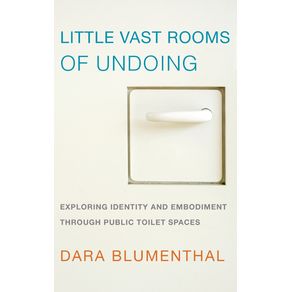 Little-Vast-Rooms-of-Undoing