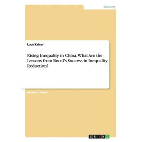 Rising-Inequality-in-China.-What-Are-the-Lessons-from-Brazils-Success-in-Inequality-Reduction-