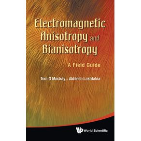 ELECTROMAGNETIC-ANISOTROPY-AND-BIANISOTROPY