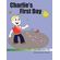 Charlies-First-Day