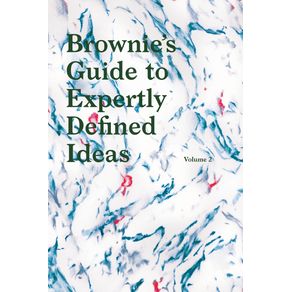 Browniess-Guide-to-Expertly-Defined-Ideas-Volume-2