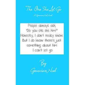 The-One-She-Let-Go