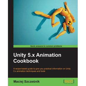 Unity-5.x-Animation-Cookbook