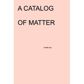 A-Catalog-of-Matter
