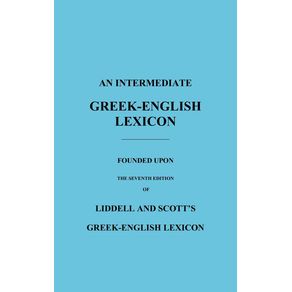 An-Intermediate-Greek-English-Lexicon