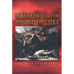 Law-Violence-and-the-Possibility-of-Justice