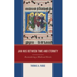 Jan-Hus-between-Time-and-Eternity