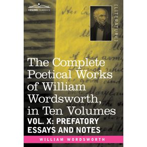 The-Complete-Poetical-Works-of-William-Wordsworth-in-Ten-Volumes---Vol.-X