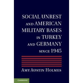 Social-Unrest-and-American-Military-Bases-in-Turkey-and-Germany-since-1945