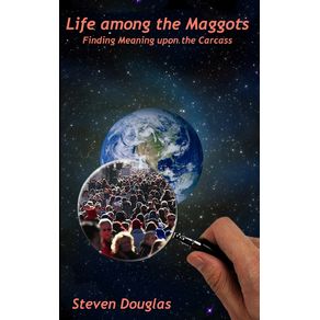 Life-among-the-Maggots