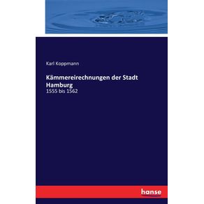 Kammereirechnungen-der-Stadt-Hamburg