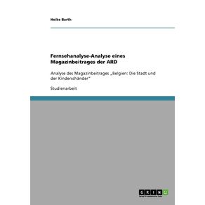 Fernsehanalyse-Analyse-eines-Magazinbeitrages-der-ARD