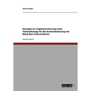Konzept-zur-Implementierung-eines-Testwerkzeugs-fur-die-Automatisierung-von-Black-Box-Testverfahren