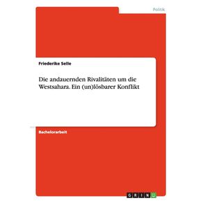 Die-andauernden-Rivalitaten-um-die-Westsahara.-Ein--un-losbarer-Konflikt