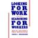Looking-for-Work-Searching-for-Workers