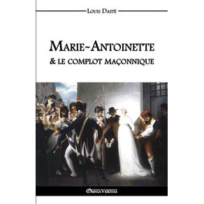 Marie-Antoinette---le-complot-maconnique